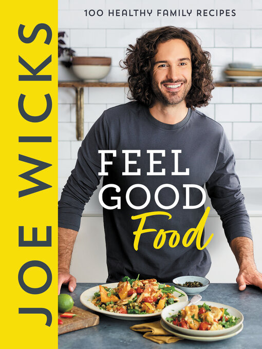 Title details for Joe Wicks Feel Good Food by Joe Wicks - Available